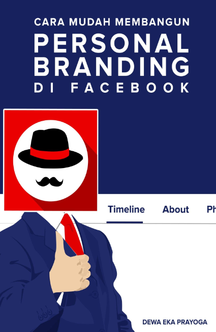 Cara Mudah Membangun PERSONAL BRANDING di Facebook