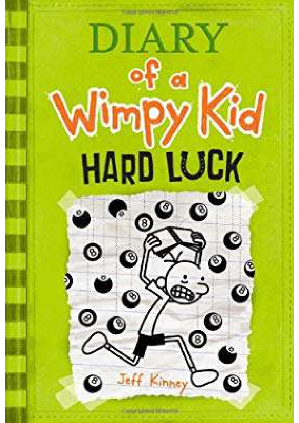 Diary of a Wimpy Kid [08] - Hard Luck - Jeff Kinney