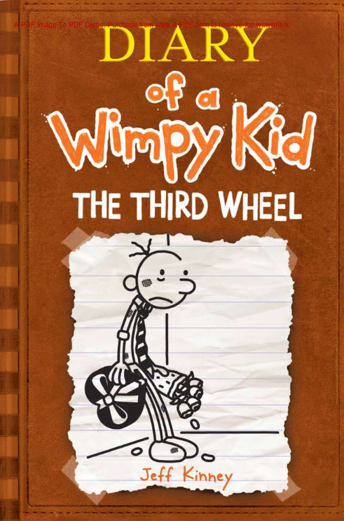Diary Of a Wimpy Kid - The Third Wheel